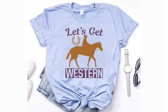 Horse Racing T-Shirt Design, Let’s Get Western