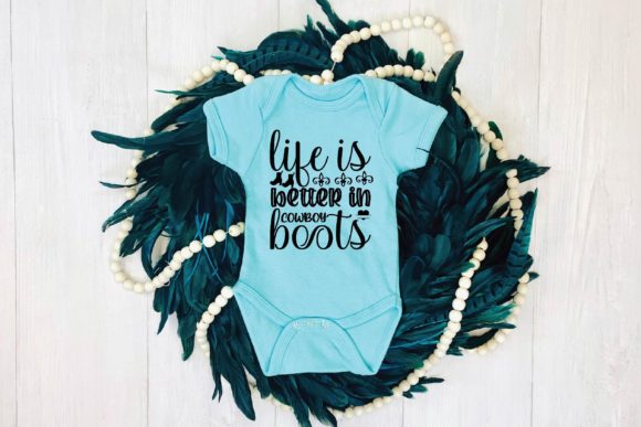 Life is Better in Cowboy Boots SVG Review